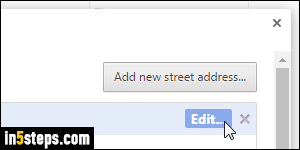 Add / change autofill address in Chrome - Step 5